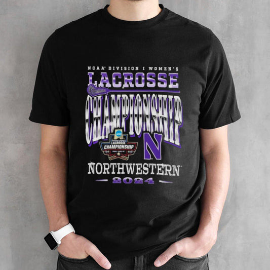 Northwestern WLAX 2024 NCAA Tournament Championship Weekend T-shirt