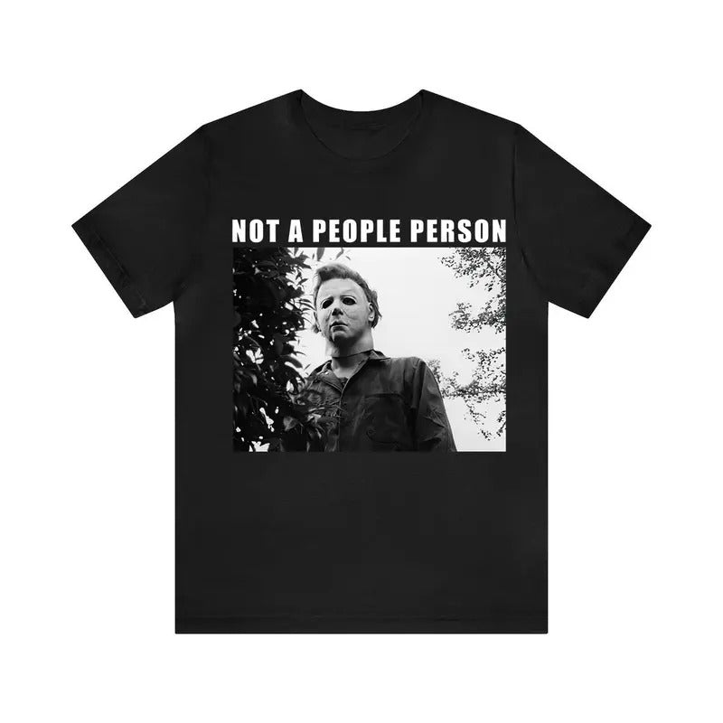 Not People Person MiiChael Myers MiiChael Myers Halloween MChael Myers Shirt Fitted Tops T-Shirts, Hoodie, Sweatshirt
