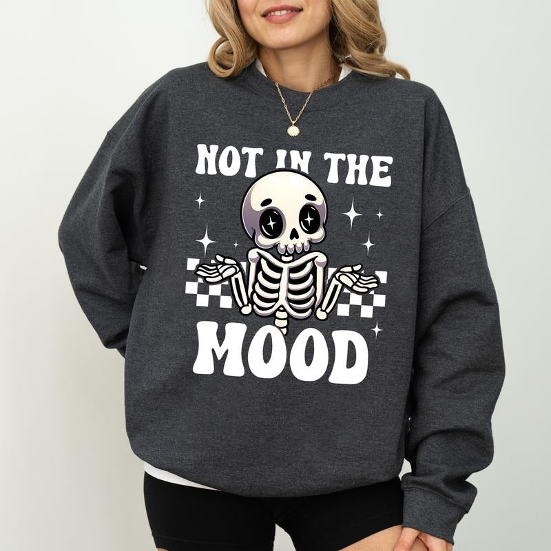Not In The Mood Sweatshirt, Mental Health Sweater, Adult Humor Shirt, Moody Clothing Gifts, Introvert Long Sleeve...