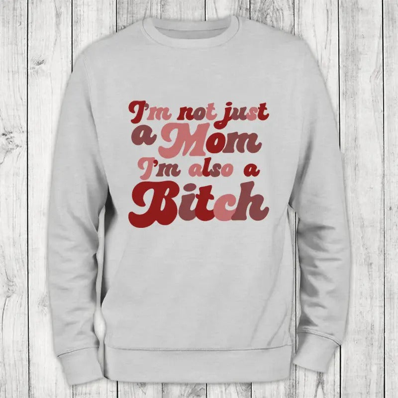 Not Just A Mom Sweatshirt Classic Womenswear T-Shirts, Hoodie | HypeCrazeTee.com