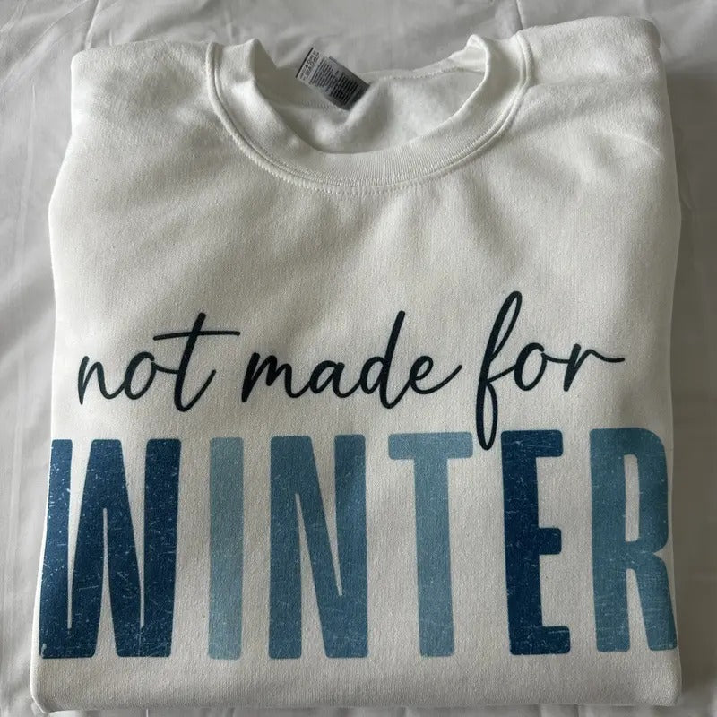 Not Winter Comfy Funny Shirt T-Shirts, Hoodie, Sweatshirt