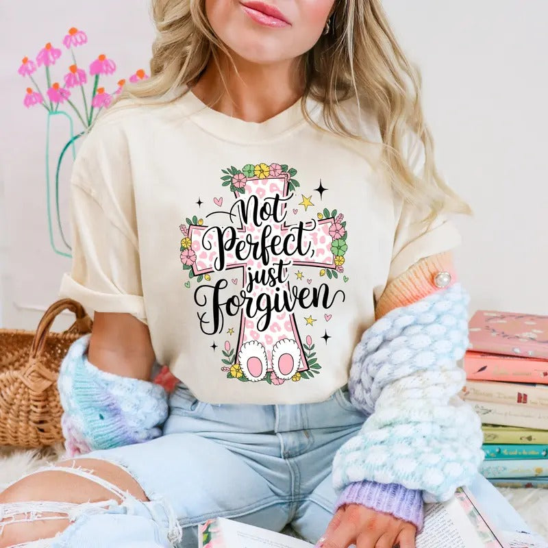 Not Perfect Just Forgiven   DTF Transfers - THIS IS NOT A SHIRT Hoodie, Sweatshirt | HypeCrazeTee.com