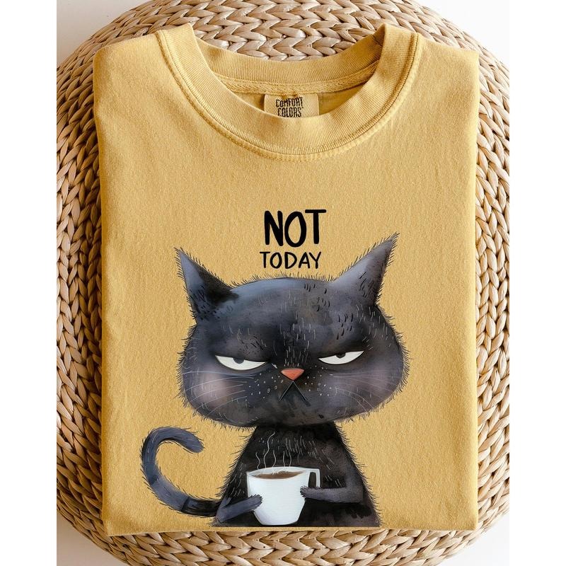 Not Today, Cat, Grumpy, Coffee, Funny, Meme Shirt, Women's Comfort Color Tee, Tshirt Hoodie, Sweatshirt | HypeCrazeTee.com