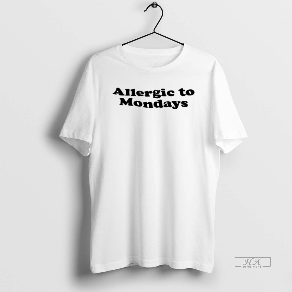 Official Allergic To Mondays Text T-Shirts, Hoodie, Sweatshirt | HypeCrazeTee.com