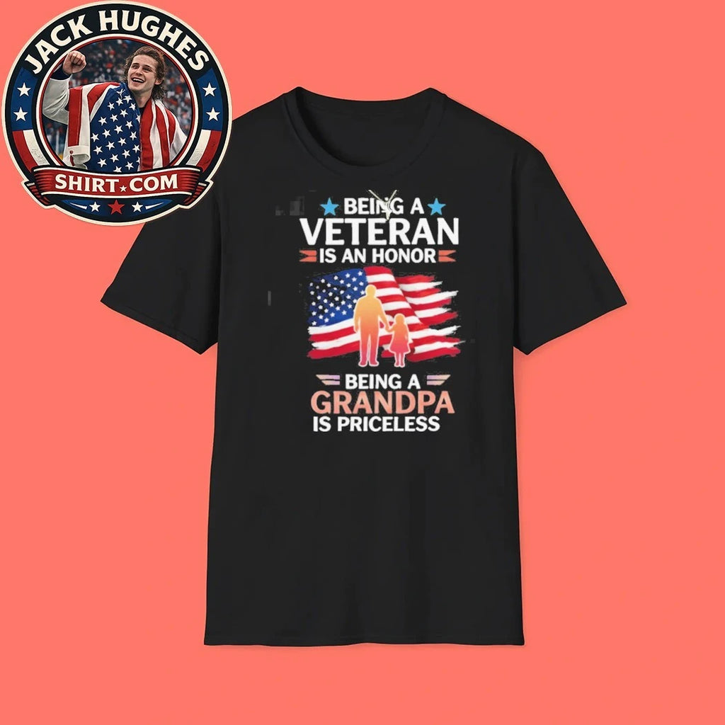 Official Being A Veteran Is An Honor Being A Grandpa Is Priceless Shirt