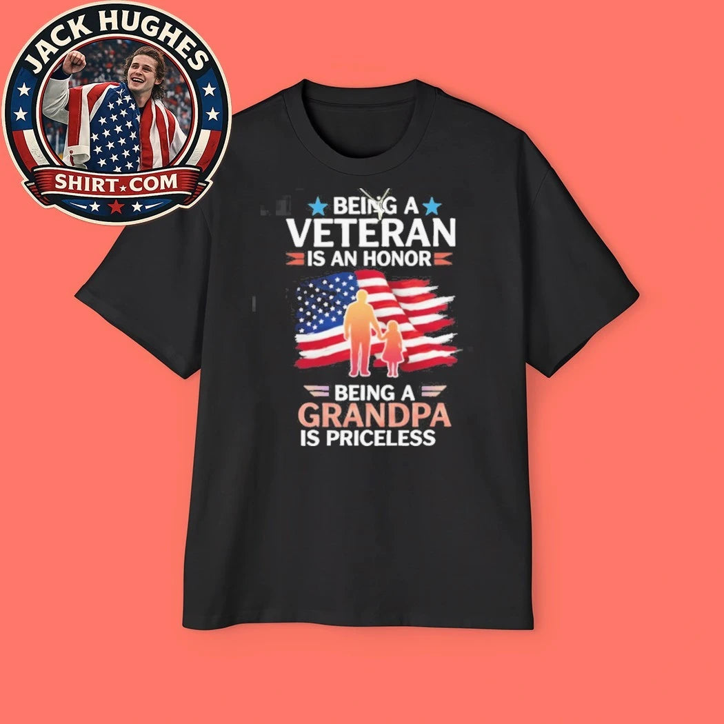 Official Being A Veteran Is An Honor Being A Grandpa Is Priceless Shirt