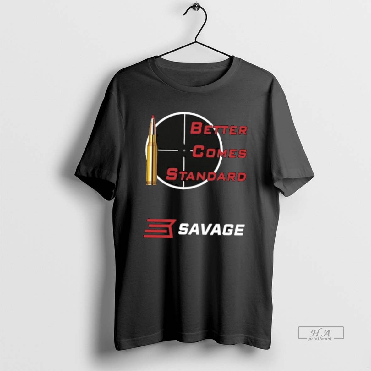 Official Better Comes Standard Savage Arms T-Shirts, Hoodie, Sweatshirt | HypeCrazeTee.com