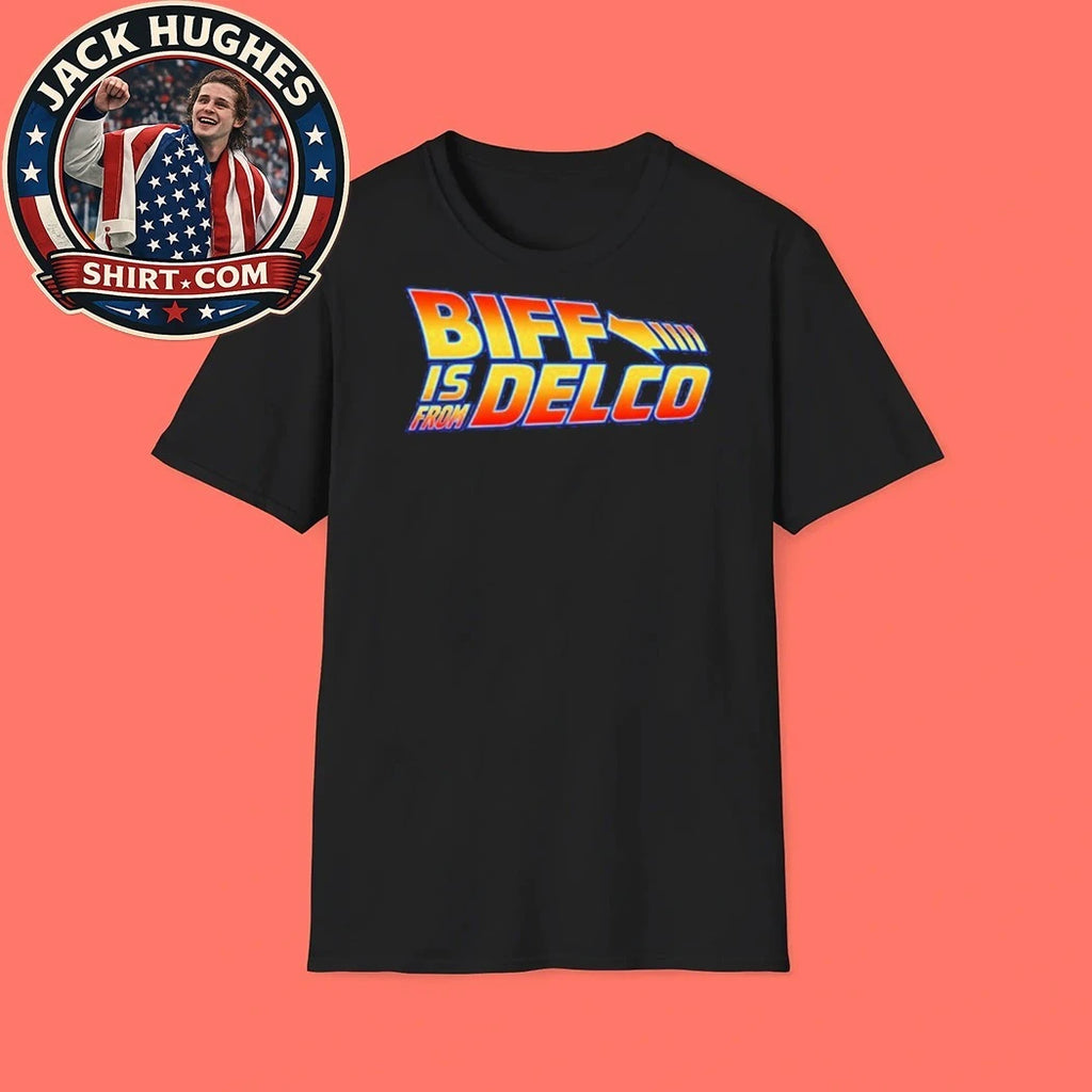 Official Biff Is From Delco Back To The Future Parody Logo Women Shirt