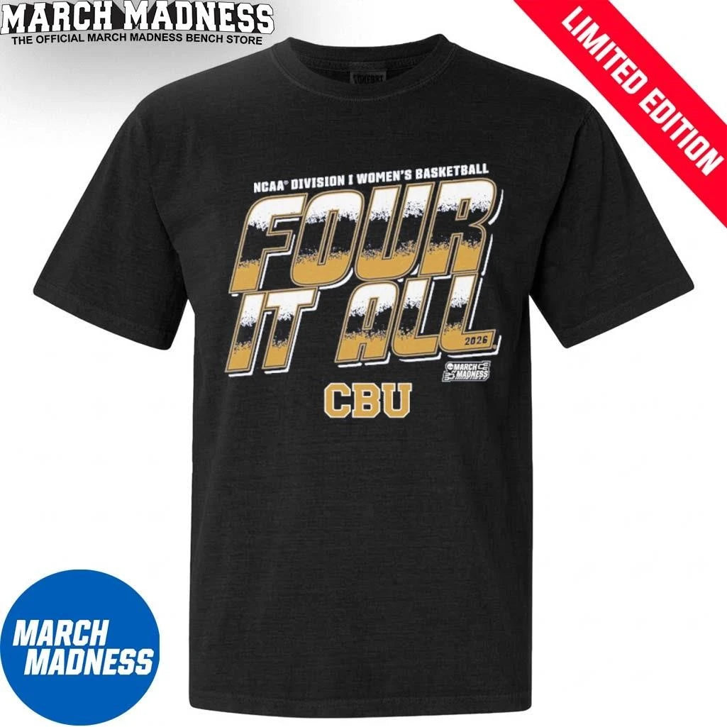 Official Cal Baptist Women’s Basketball Four It All 2026 March Madness Shirt