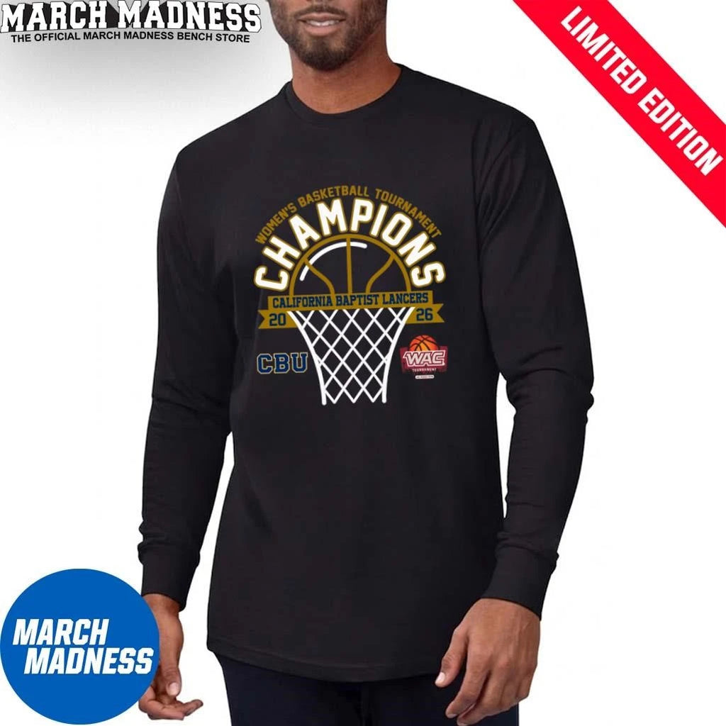 Official California Baptist Lancers 2026 WAC Women’s Basketball Tournament Champions Shirt