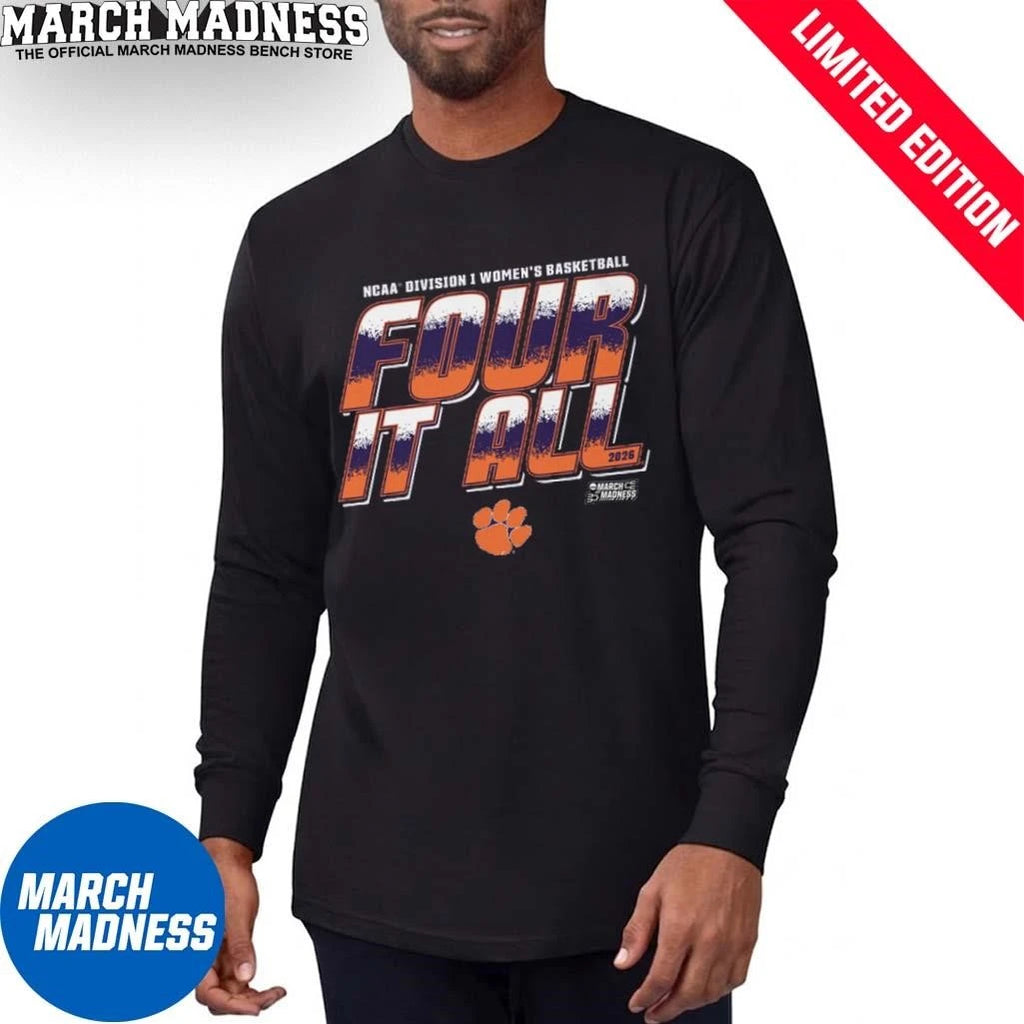Official Clemson Women’s Basketball Four It All 2026 March Madness Shirt
