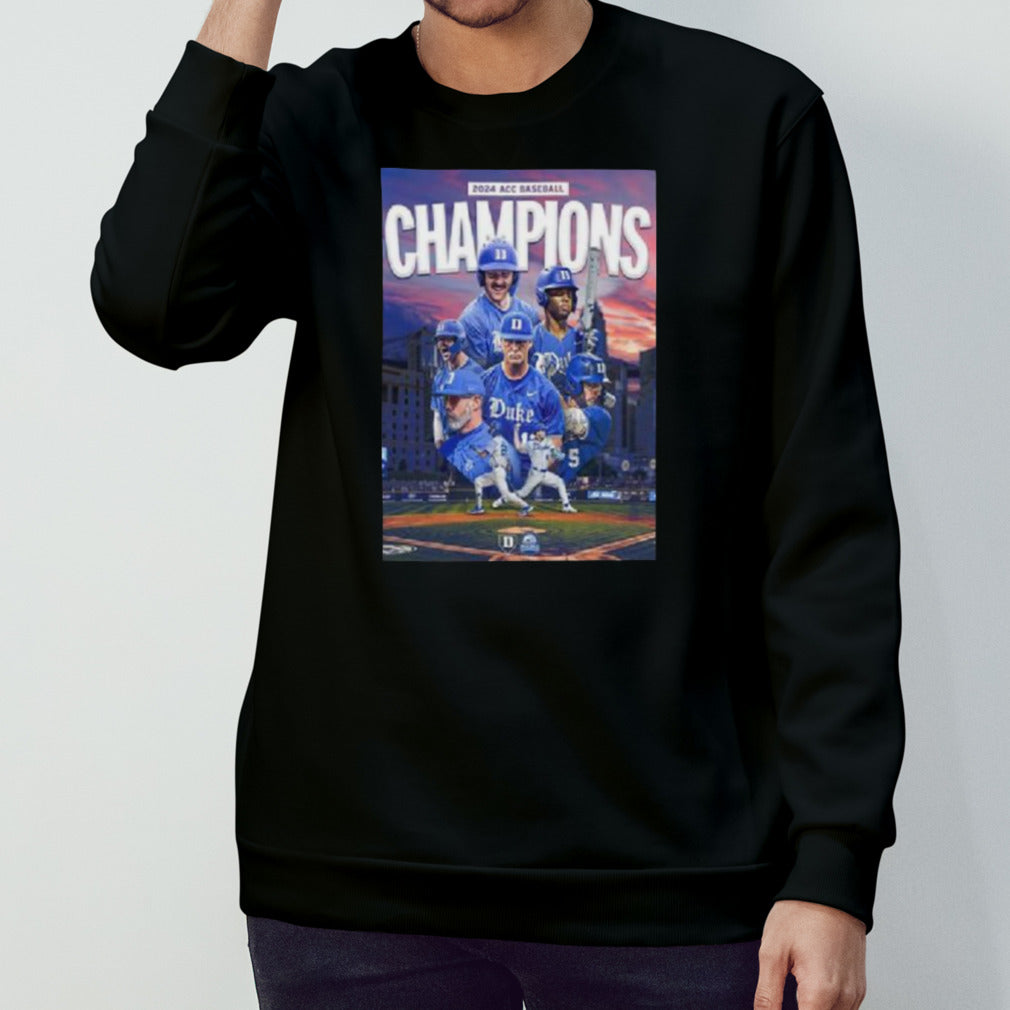 Official Congrats Duke Blue Devils Champions 2024 ACC Baseball Conference Tournament Poster Shirt