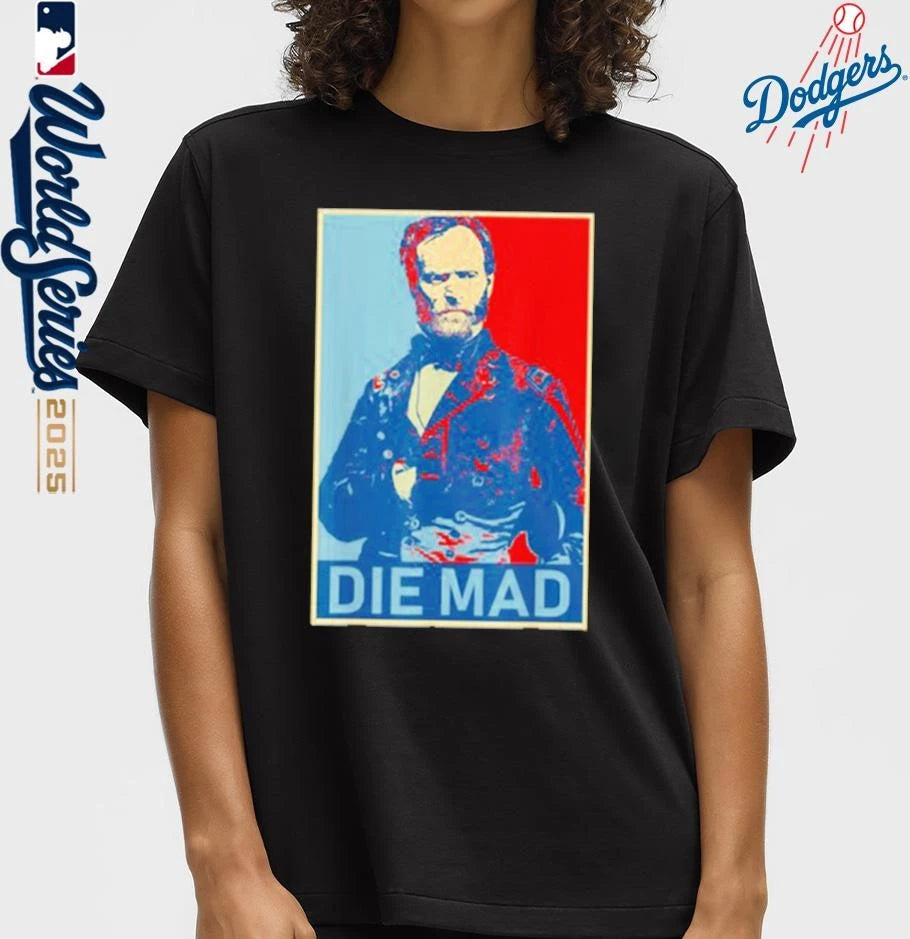 Official Die Mad William Tecumseh Sherman Shirt