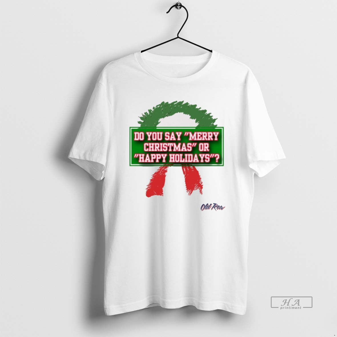 Official Do You Say Merry Christmas Or Happy Holidays 2025 T-Shirts, Hoodie, Sweatshirt | HypeCrazeTee.com
