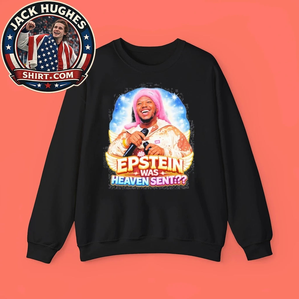 Official Epstein Was Heaven Sent Shirt
