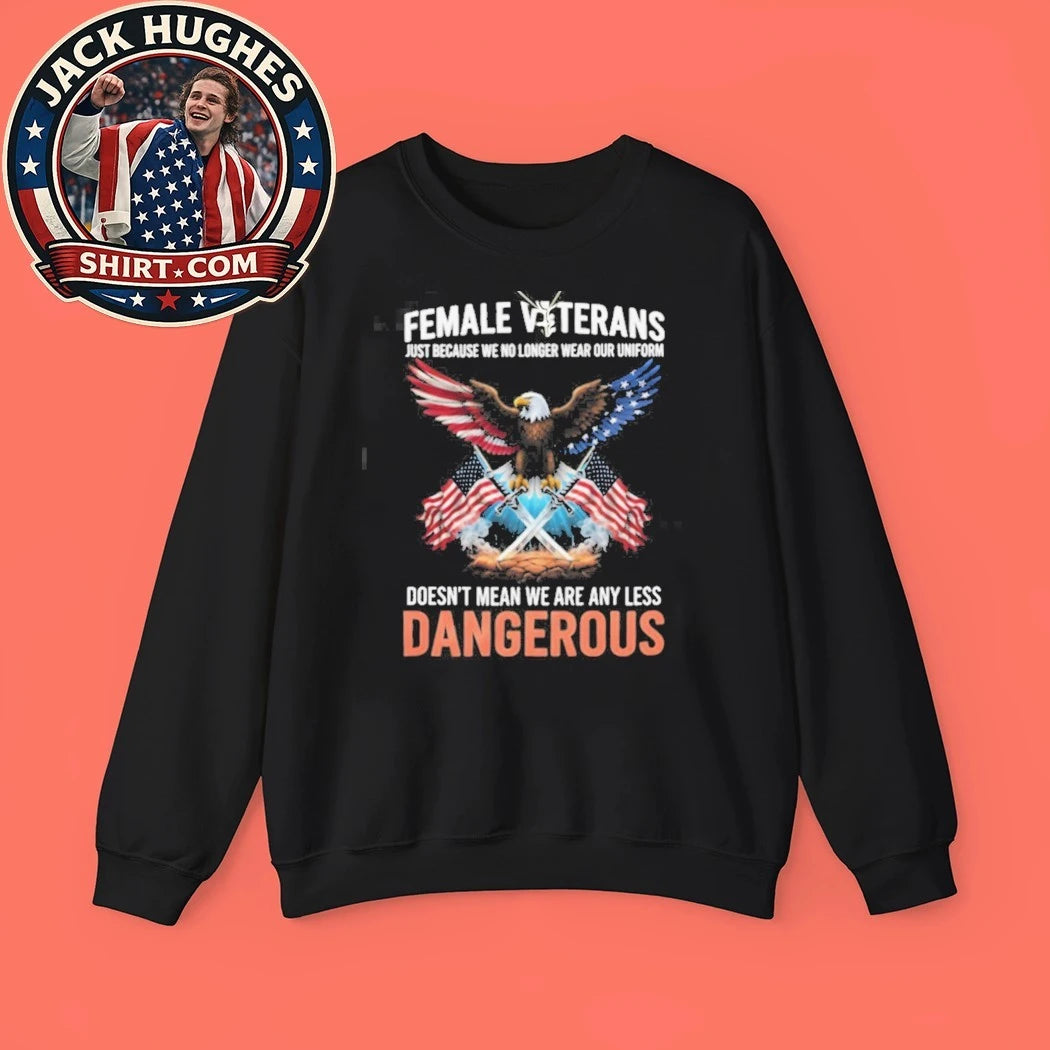 Official Female Veterans Just Because We No Longer Wear Uniform Shirt