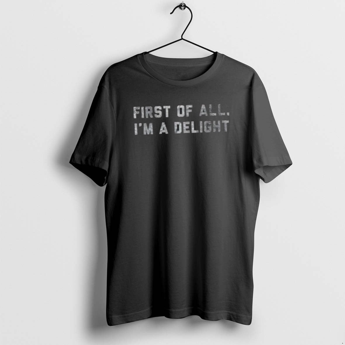Official First Of All Im A Delight T-Shirts, Hoodie, Sweatshirt | HypeCrazeTee.com
