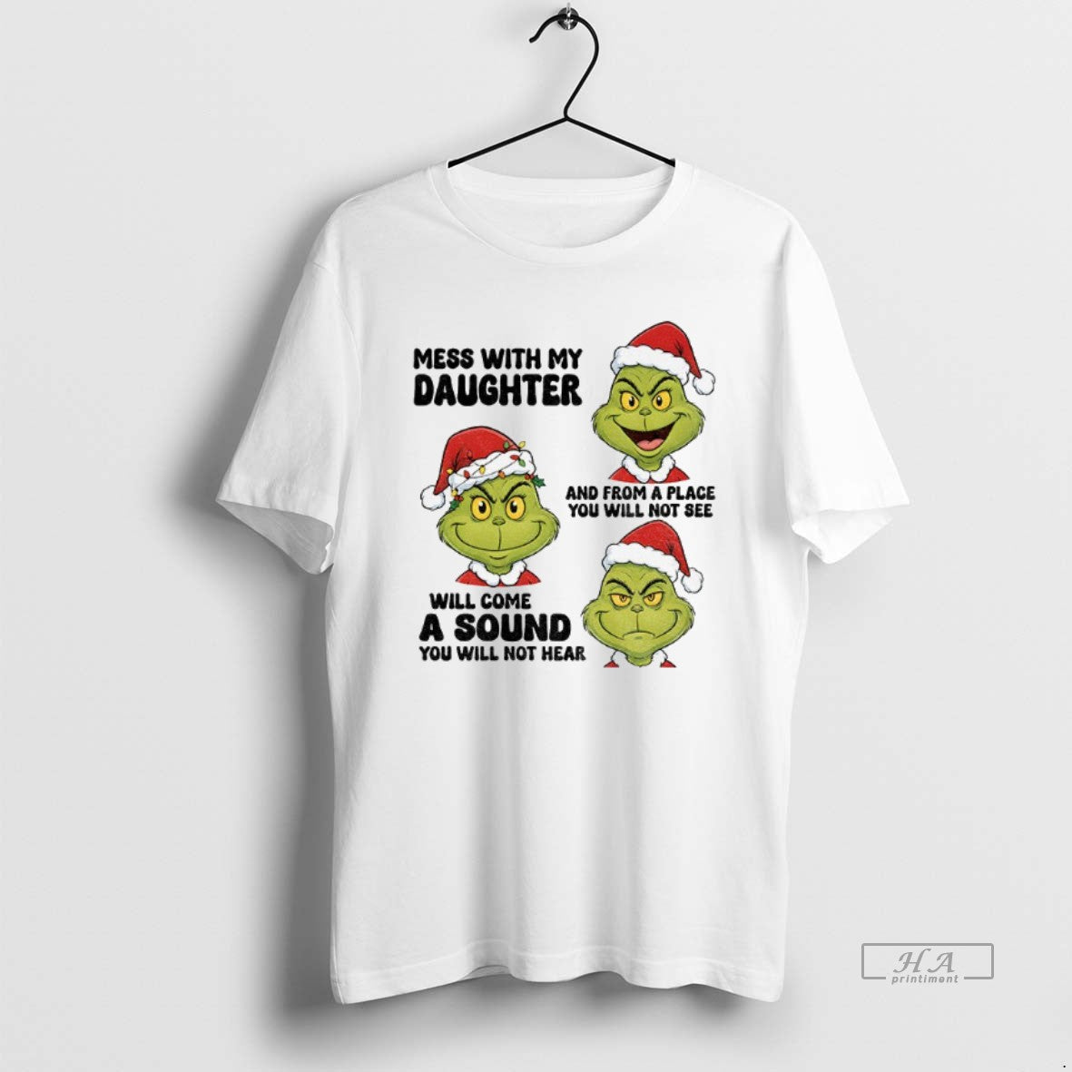 Official Grinch Santa Mess With My Daughter And From A Place You Will Not See T-Shirts, Hoodie, Sweatshirt | HypeCrazeTee.com