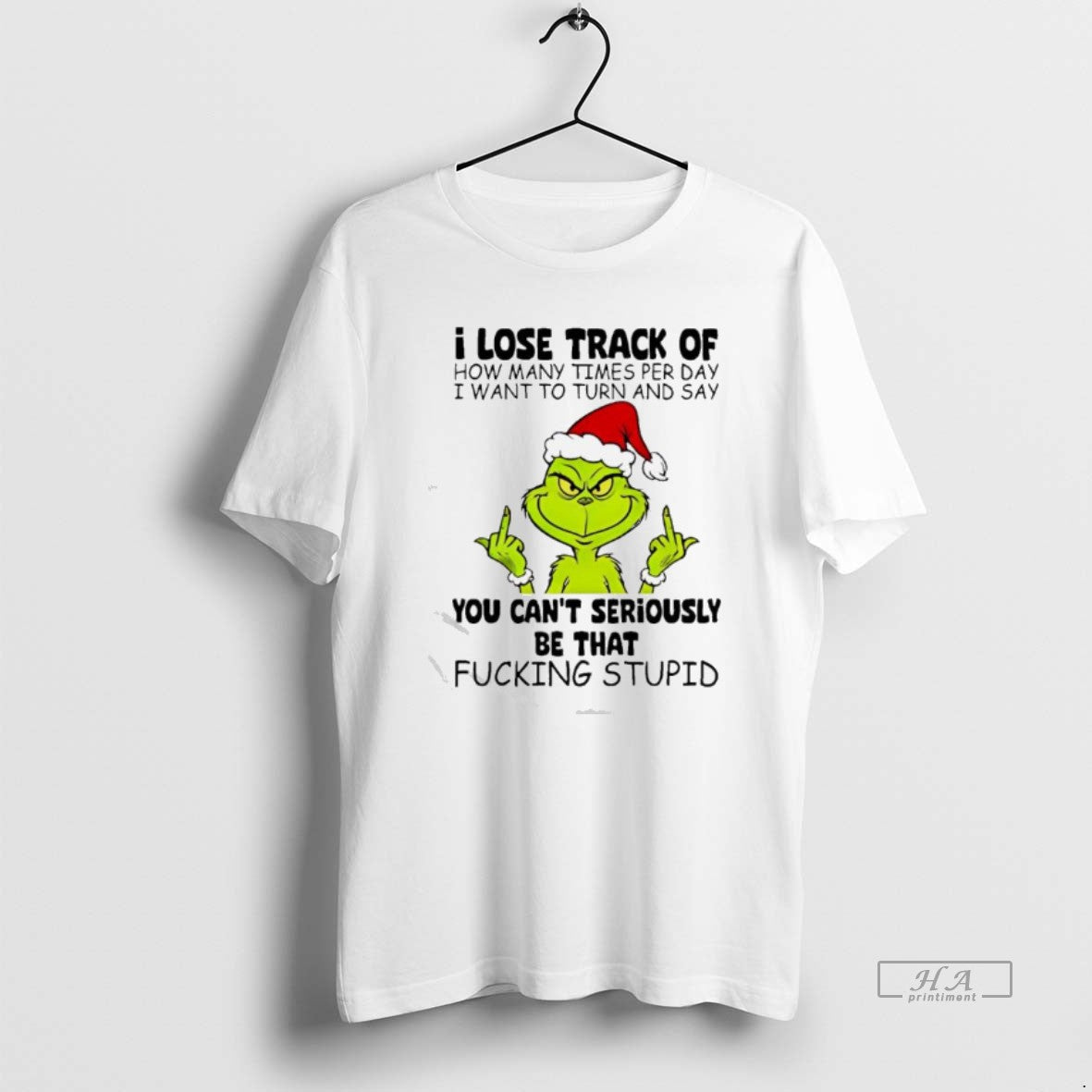 Official Grinch Lose Track Of How Many Times Per Day I Want To Turn And T-Shirts, Hoodie, Sweatshirt | HypeCrazeTee.com