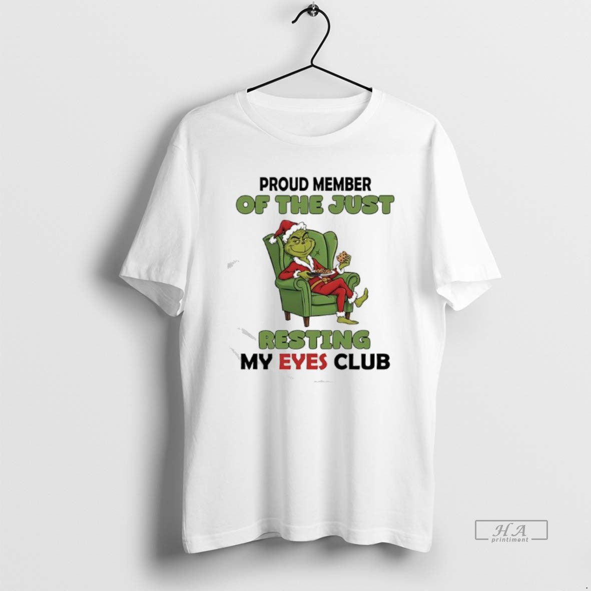 Official Grinch Proud Member Of The Just Resting My Eyes Club T-Shirts, Hoodie, Sweatshirt | HypeCrazeTee.com