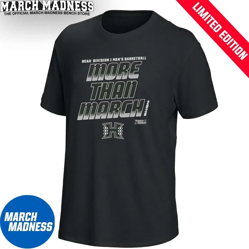 Official Hawaii Men’s Basketball More Than March 2026 Shirt