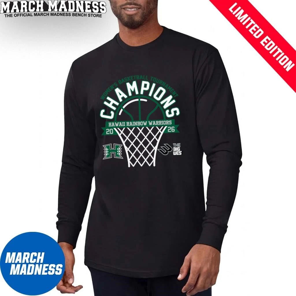 Official Hawaii Rainbow Warriors 2026 Big West Conference Women’s Basketball Tournament Champions Shirt