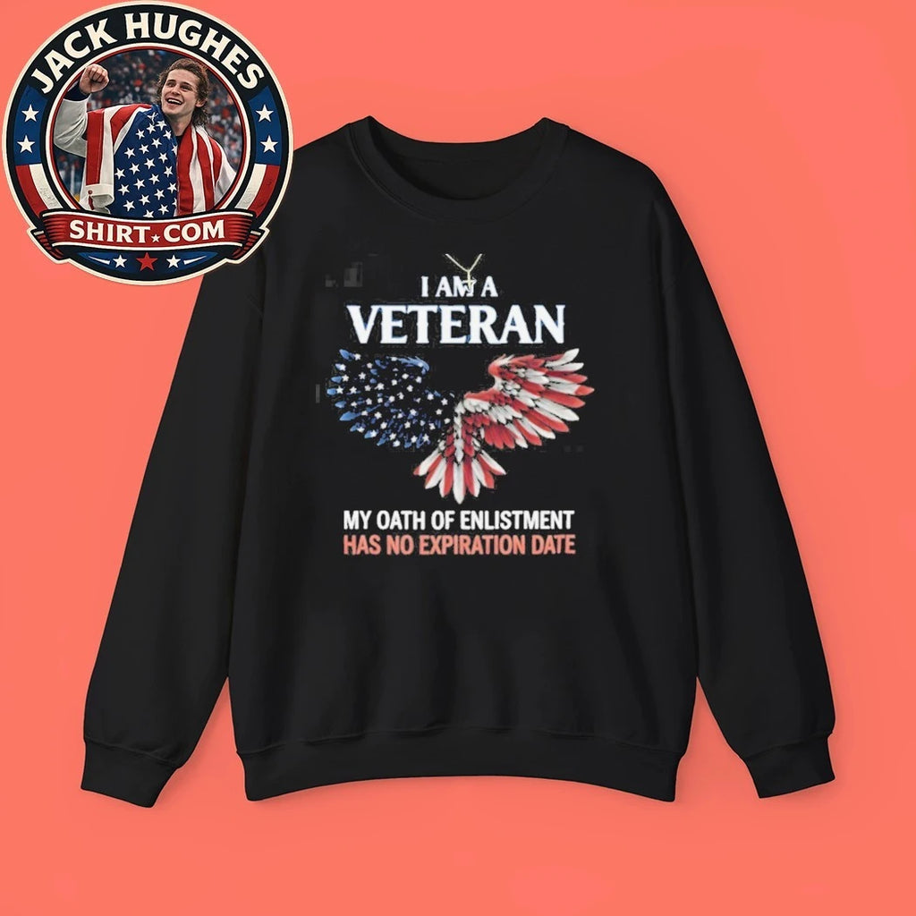 Official I Am A Veteran My Oath Of Enlistment Has No Expiration Date Shirt