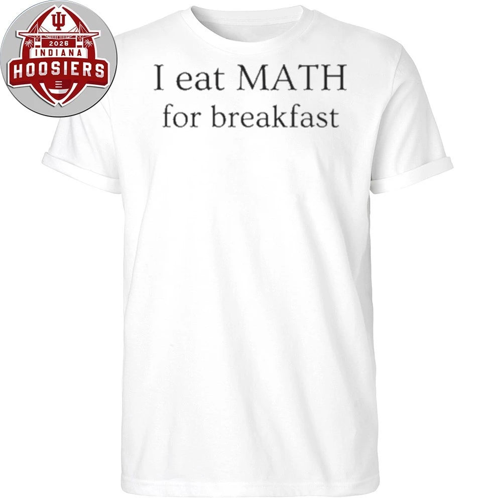 Official I Eat Maths for Breakfast Shirt