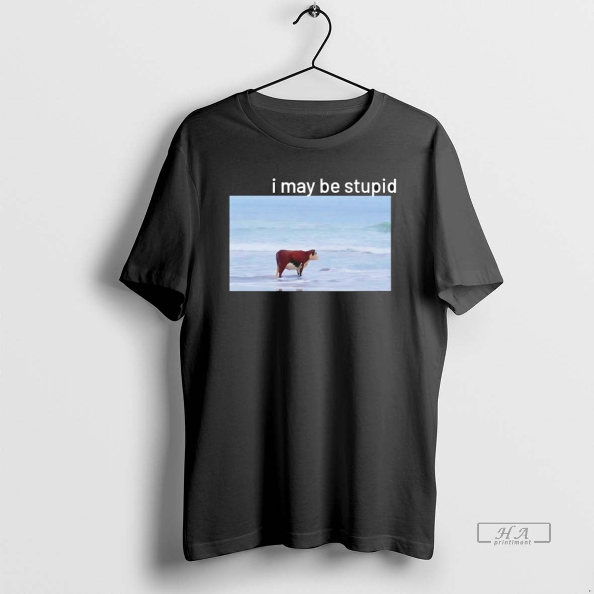 Official I May Be Stupid Cow On Beach Meme T-Shirts, Hoodie, Sweatshirt | HypeCrazeTee.com