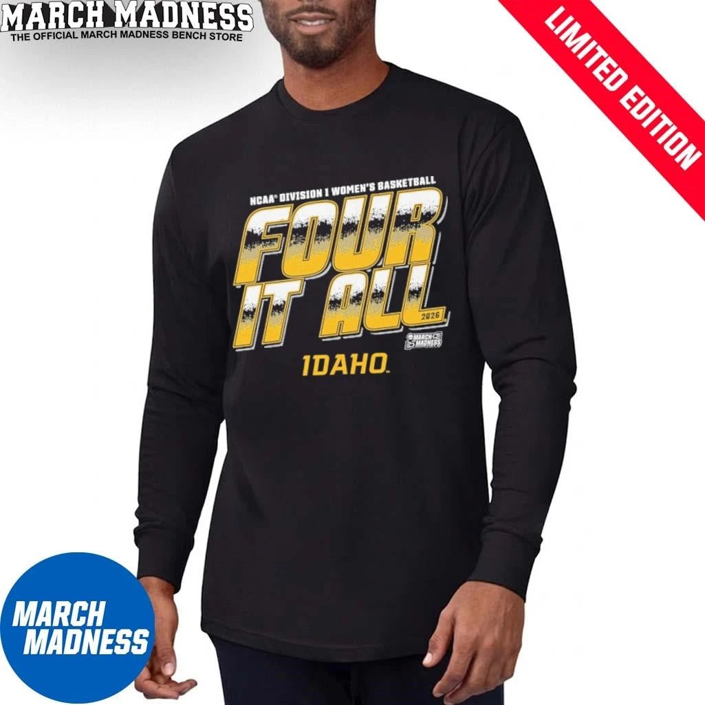 Official Idaho Women’s Basketball Four It All 2026 March Madness Shirt
