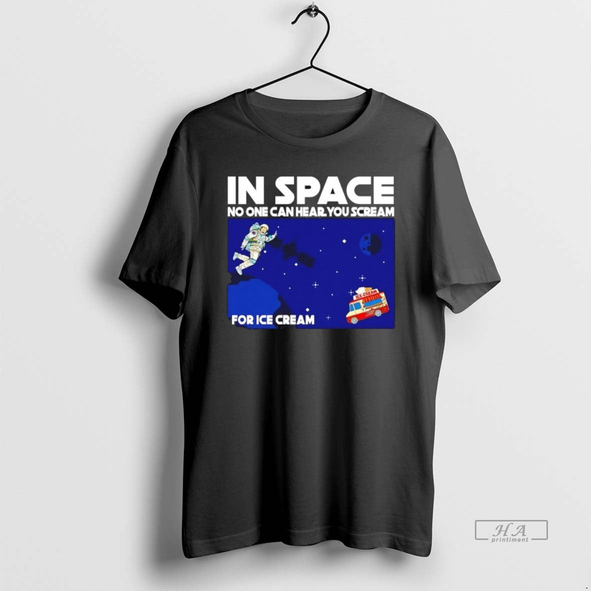 Official In Space No One Can Hear You Scream For Ice Cream T-Shirts, Hoodie, Sweatshirt | HypeCrazeTee.com