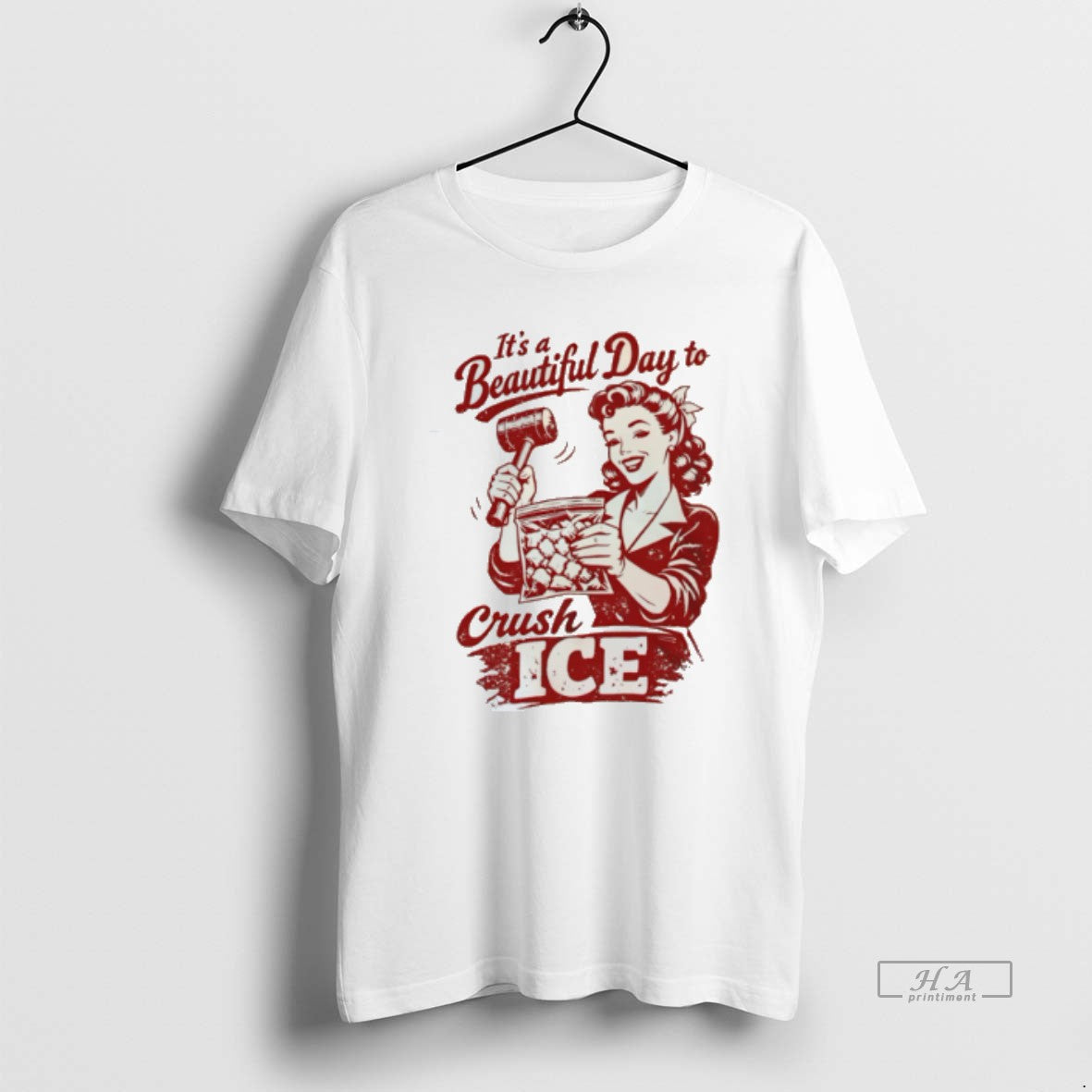 Official Its A Beautiful Day To Crush Ice Anti Ice Tee Hoodie, Sweatshirt | HypeCrazeTee.com
