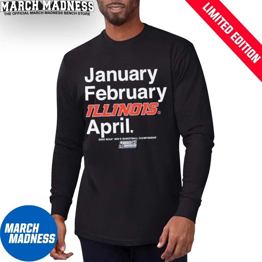 Official January February Illinois Fighting Illini April 2026 NCAA Men’s March Madness Shirt