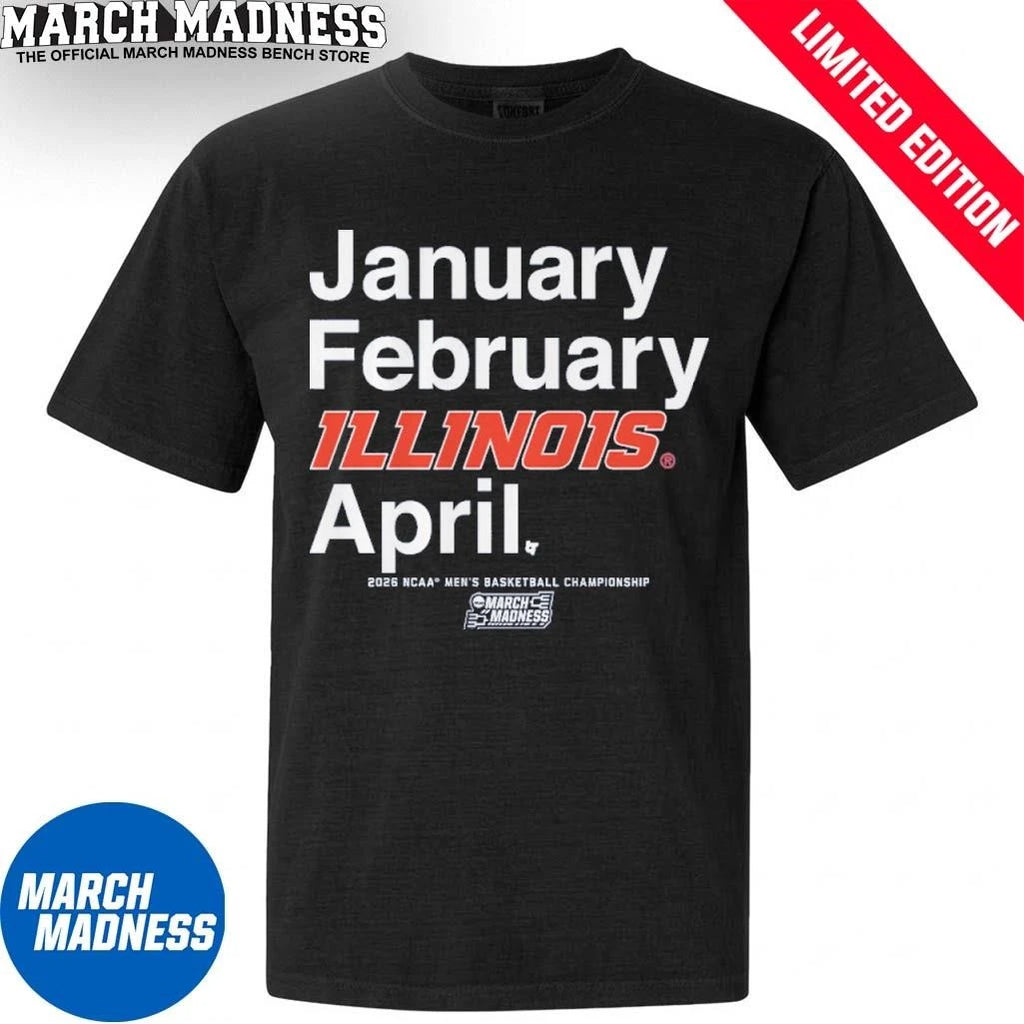 Official January February Illinois Fighting Illini April 2026 NCAA Men’s March Madness Shirt