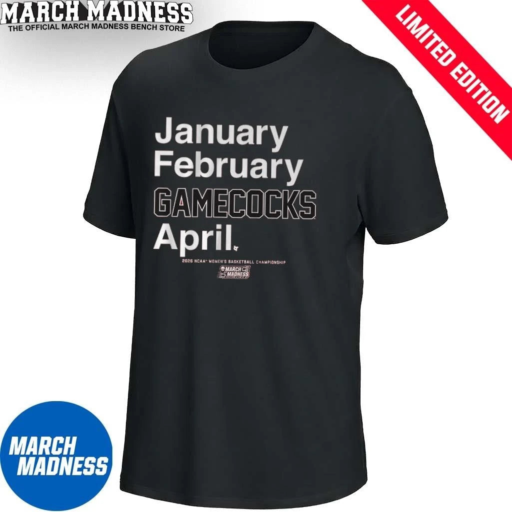 Official January February South Carolina Gamecocks April 2026 NCAA Women’s March Madness Shirt