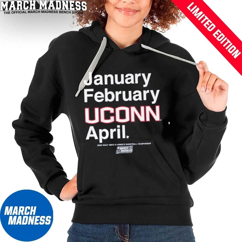 Official January February UConn Huskies April 2026 NCAA Men’s And Women’s March Madness Shirt