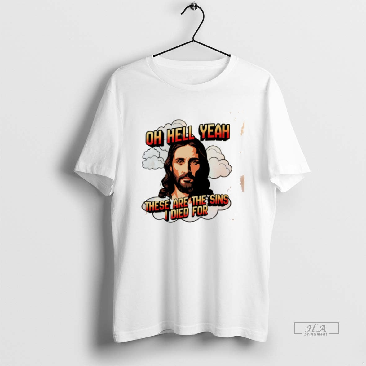 Official Jesus Oh Hell Yeah These Are The Sins I Died For Tee Hoodie, Sweatshirt | HypeCrazeTee.com
