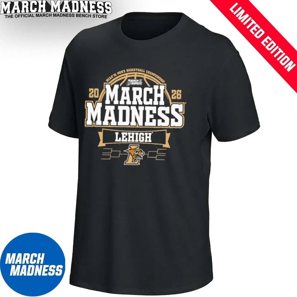 Official Lehigh Mountain Hawks March Madness NCAA Men’s Basketball 2026 T-Shirt