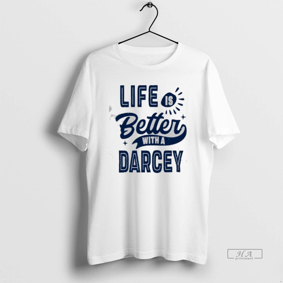 Official Life Is Better With A Darcey T-Shirts, Hoodie, Sweatshirt | HypeCrazeTee.com