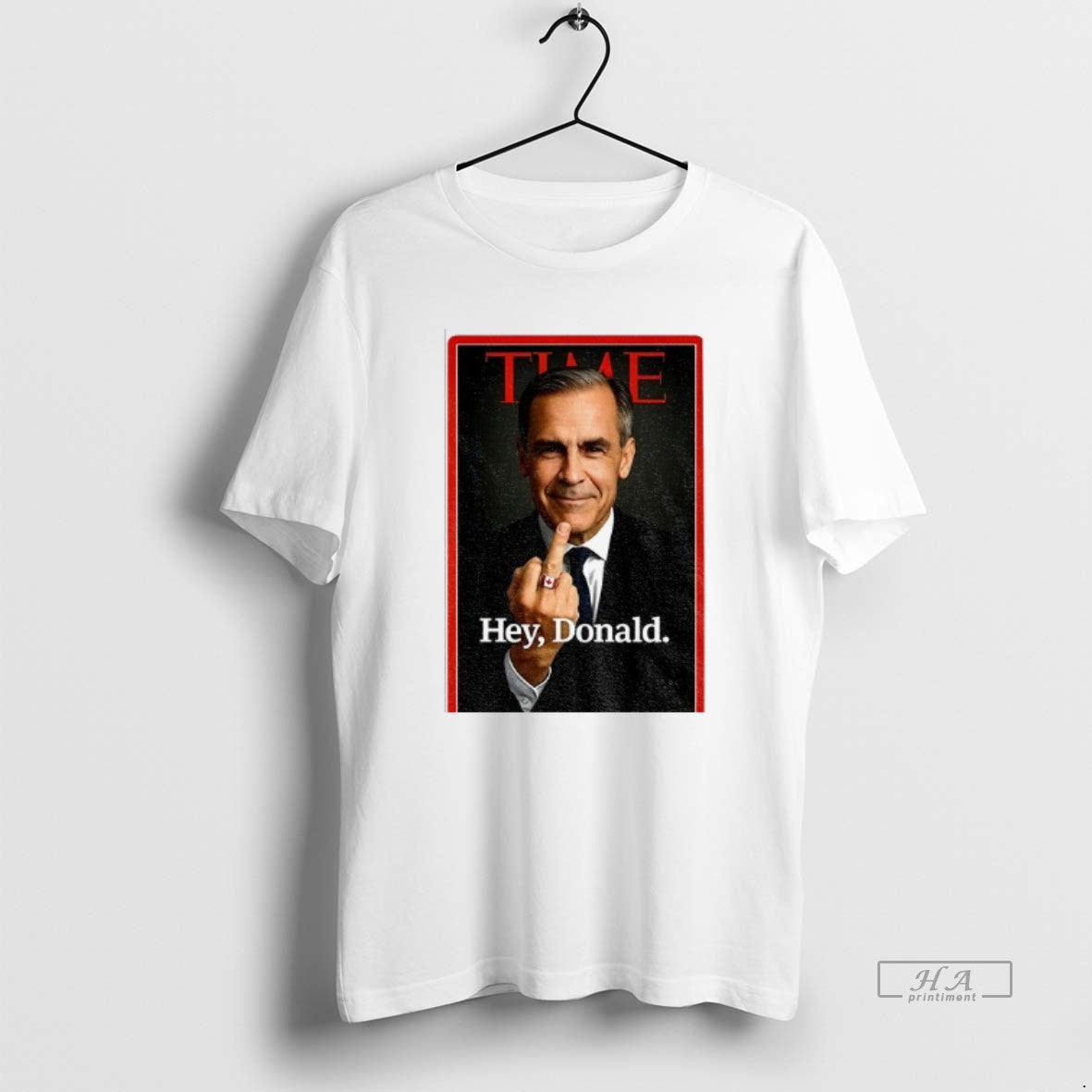 Official Mark Carney Middle Finger Time Hey Donald T-Shirts, Hoodie, Sweatshirt | HypeCrazeTee.com