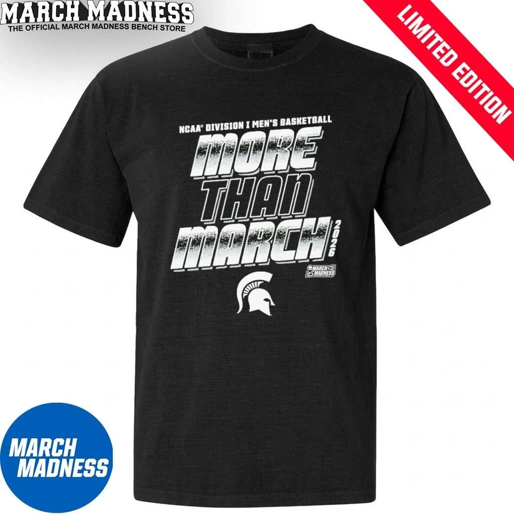 Official Michigan State Men’s Basketball More Than March 2026 Shirt