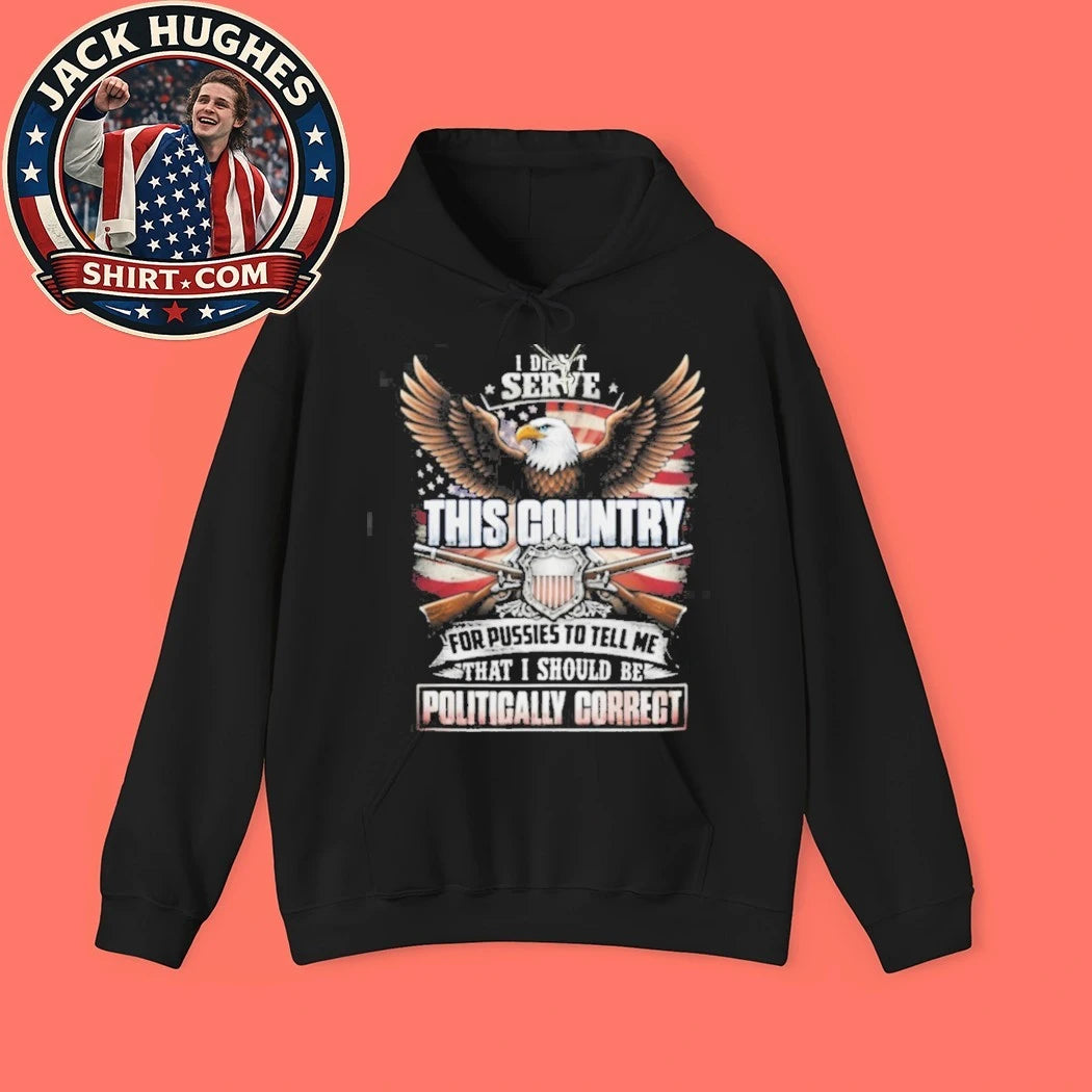 Official Patriotic Eagle Not Politically Correct Military Service Shirt