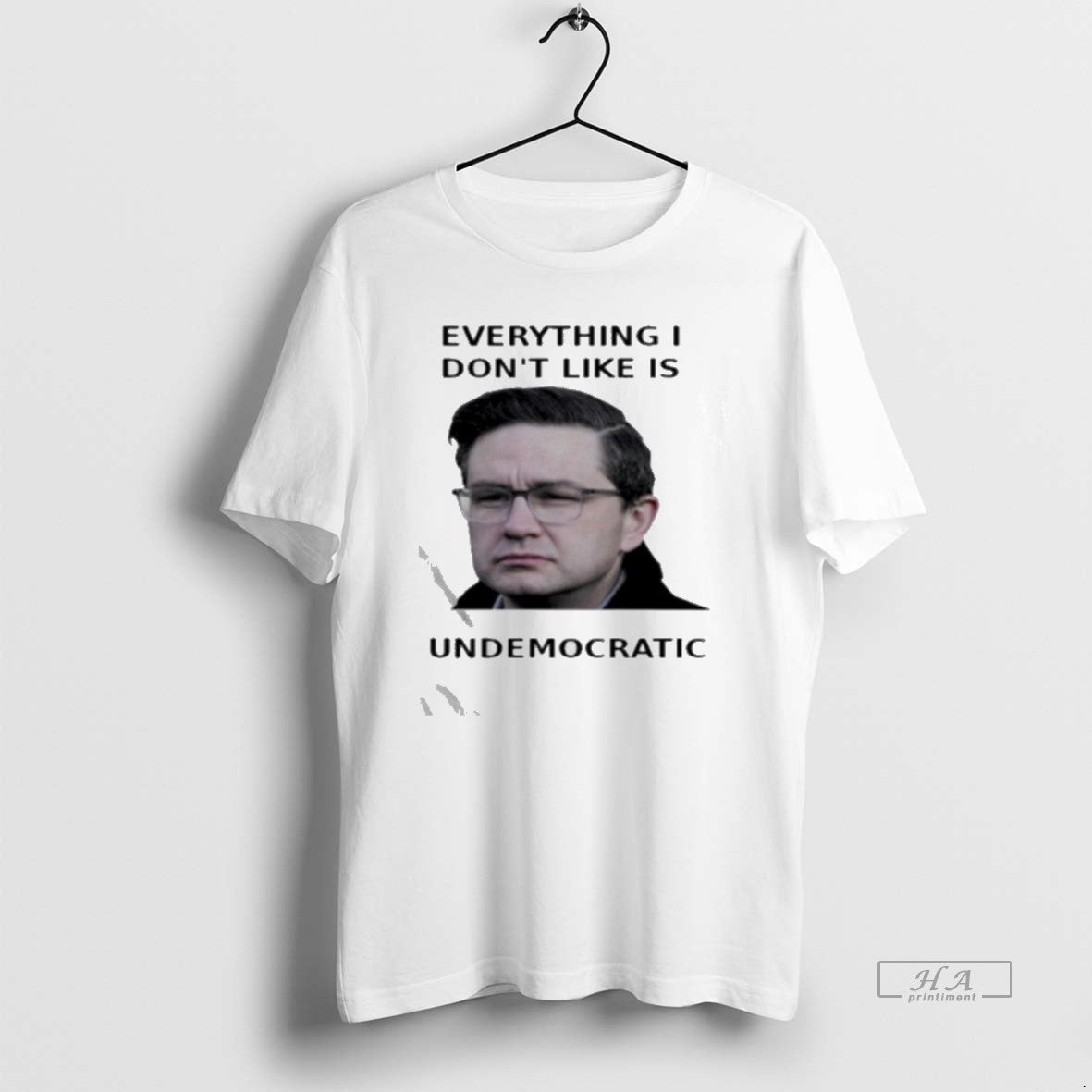Official Pierre Poilievre Undemocratic T-Shirts, Hoodie, Sweatshirt | HypeCrazeTee.com