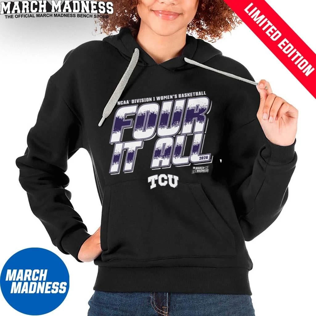 Official TCU Women’s Basketball Four It All 2026 March Madness Shirt