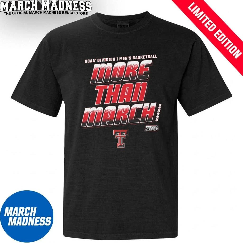 Official Texas Tech Men’s Basketball More Than March 2026 Shirt