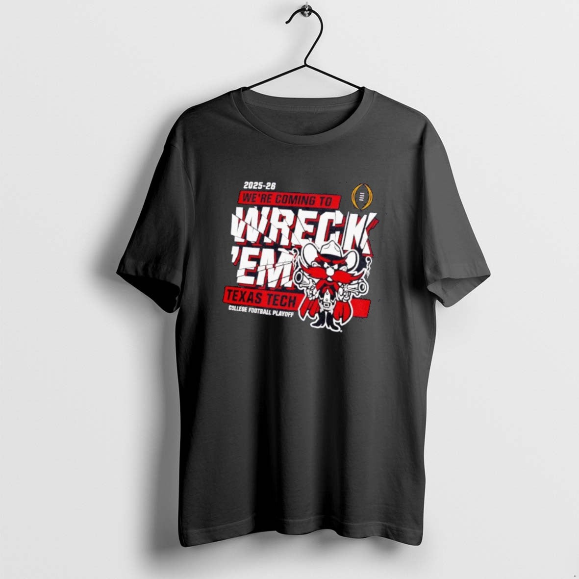 Official Texas Tech Red Raiders 2025 Cfp Were Coming To Wreck Em T-Shirts, Hoodie, Sweatshirt | HypeCrazeTee.com