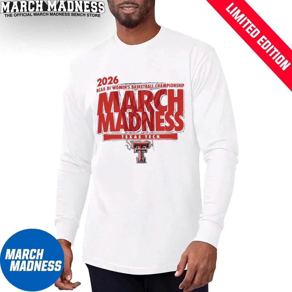 Official Texas Tech Women’s Basketball Single Team 2026 NCAA March Madness Shirt