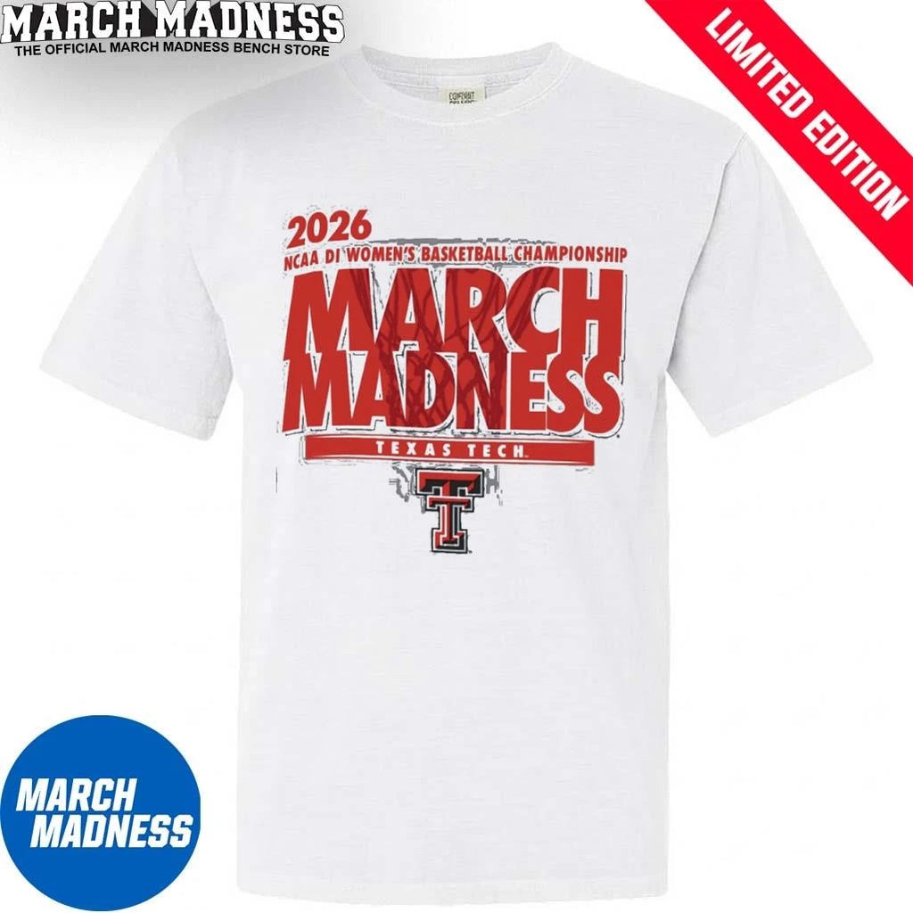 Official Texas Tech Women’s Basketball Single Team 2026 NCAA March Madness Shirt