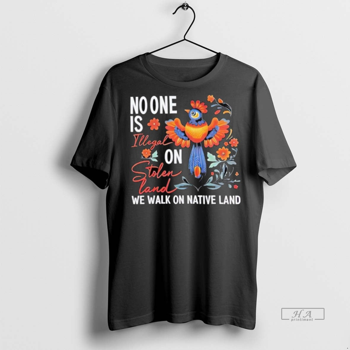 Official Trendy No One Is Illegal On Stolen Land We Walk On Native Land Tee