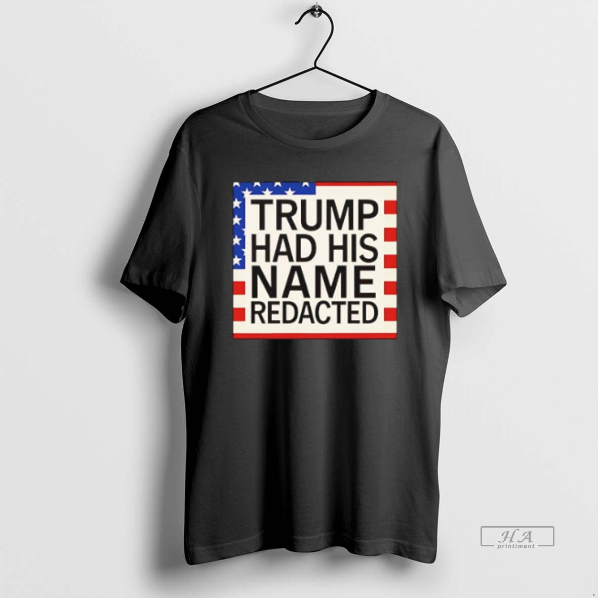 Official Trump Had His Name Redacted T-Shirts, Hoodie, Sweatshirt | HypeCrazeTee.com